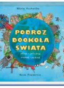 Podróż dookoła Świata północ-południe,...