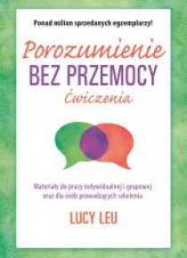 Porozumienie bez przemocy. Ćwiczenia