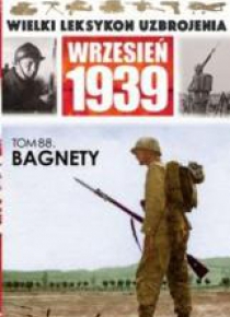 Wielki leksykon uzbrojenia T.88 Bagnety