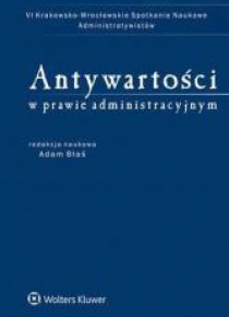 Antywartości w prawie administracyjnym