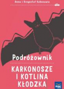 Podróżownik. Karkonosze i Kotlina Kłodzka