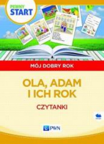 Pewny start. Mój dobry rok. Ola, Adam i ich rok