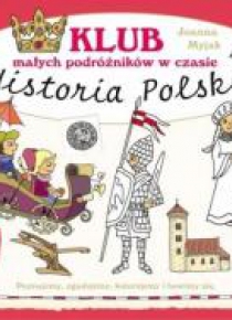 Klub małych podróżników w czasie. Historia...