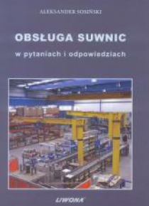 Obsługa suwnic w pytaniach i odpowiedziach LIWONA