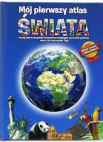 Mój pierwszy atlas świata