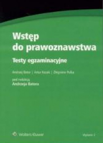 Wstęp do prawoznawstwa. Testy egzaminacyjne