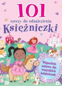 101 rzeczy do odnalezienia. Księżniczki