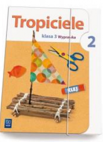 Tropiciele SP 3 Wyprawka cz.2 WSiP