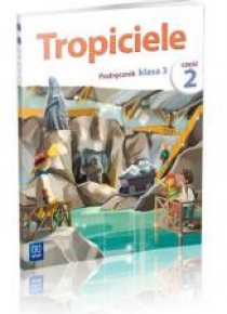 Tropiciele SP 3 Podręcznik cz.2 WSiP
