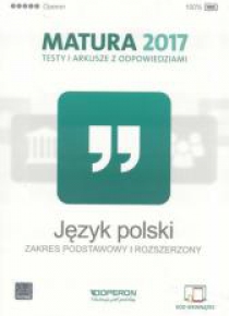 Matura 2017 Język polski. Testy i arkusze ZPiR
