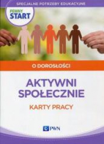 Pewny start. O dorosłości. Aktywni społecznie KP