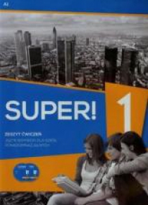 Super! 1 Zeszyt ćwiczeń A1 + CD HUEBER