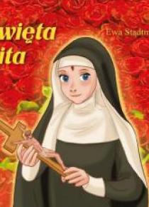 Dla przedszkolaka. Święta Rita