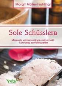 Sole Schusslera.Minerały wzmacniające odporność