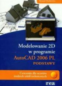 Modelowanie 2D AutoCad 2006 REA