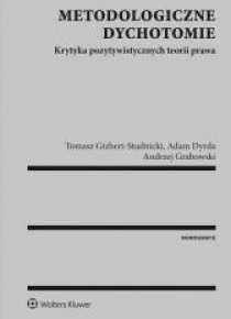 Metodologiczne dychotomie. Krytyka...