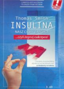 Insulina. Nasz cichy zabójca