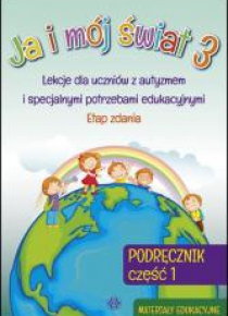 Ja i mój świat 3 Podręcznik cz.1