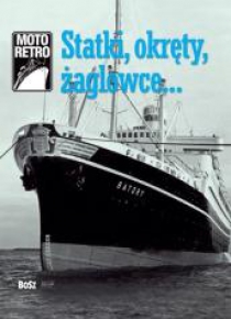 Statki, okręty, żaglowce...
