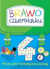 Brawo czterolatku. Plecak pełen fantastycznej zab.