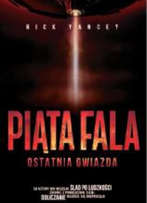 Piąta fala T.3 Ostatnia gwiazda