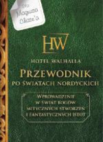 Hotel Walhalla. Przewodnik po nordyckich światach