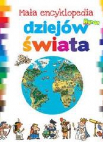 Mała encyklopedia dziejów świata