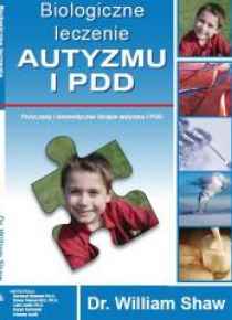 Biologiczne leczenie autyzmu i PDD