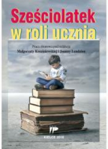 Sześciolatek w roli ucznia