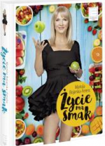 Życie ma smak