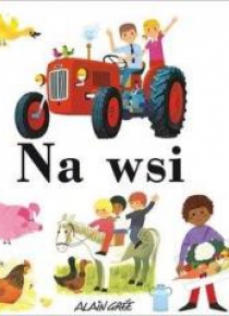 Alain Gree. Na wsi