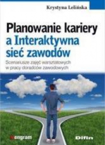 Planowanie kariery a Interaktywna sieć zawodów