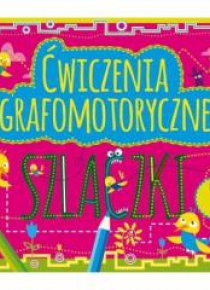 Ćwiczenia grafomotoryczne. Szlaczki cz.1