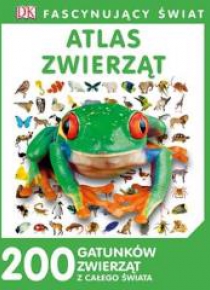 Fascynujący Świat - Atlas Zwierząt