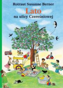 Lato na ulicy Czereśniowej