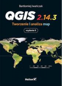 QGIS. Tworzenie i analiza map