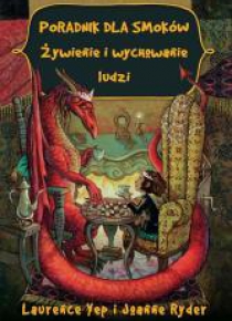 Poradnik dla smoków. Żywienie i wychowanie ludzi