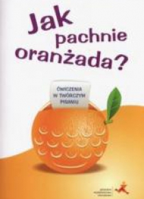 Jak pachnie oranżada?