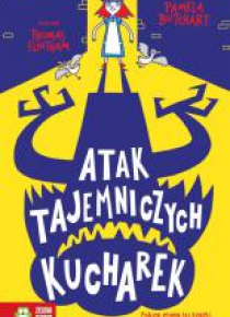 Szkolne szaleństwa. Atak tajemniczych kucharek