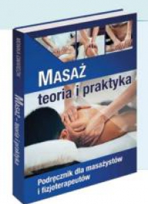 Masaż - teoria i praktyka. Kwalifikacja P.01.