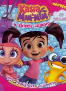Kasia & Mim-Mim T.1 W świecie zabawy