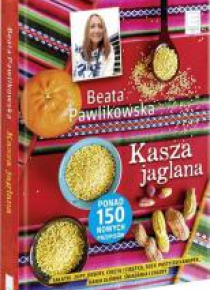 Kasza jaglana Beata Pawlikowska