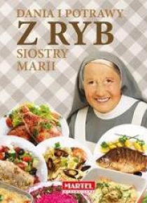 Dania i potrawy z ryb Siostry Marii