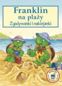 Franklin na plaży - zgadywanki i naklejanki wyd.2