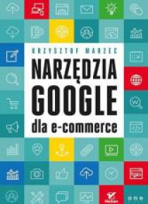 Narzędzia Google dla e-commerce