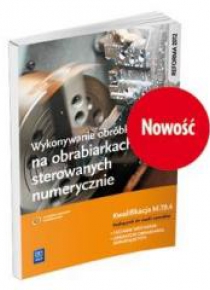Wykonywanie obróbki na obr. ster. num. Kwal.M.19.4