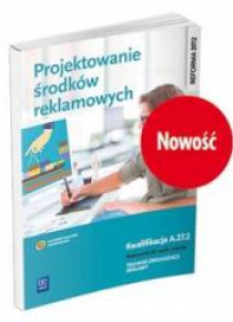 Projektowanie środków reklamowych. Kwal. A.27.2