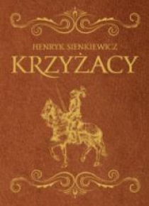 Krzyżacy. Wydanie ekskluzywne