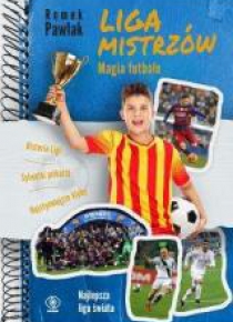 Liga Mistrzów Magia futbolu