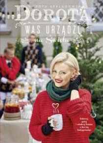 Dorota was urządzi na święta